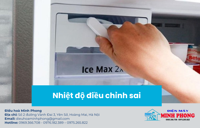Chỉnh tủ lạnh sai nhiệt độ